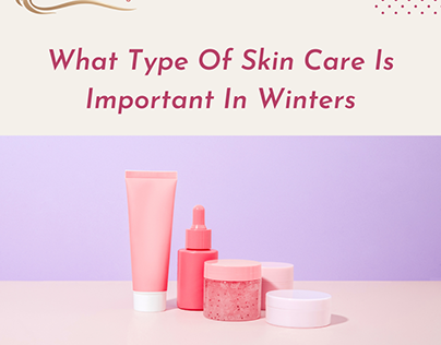 What Type Of Skin Care Is Important In Winters