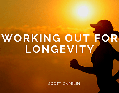 Working out for Longevity