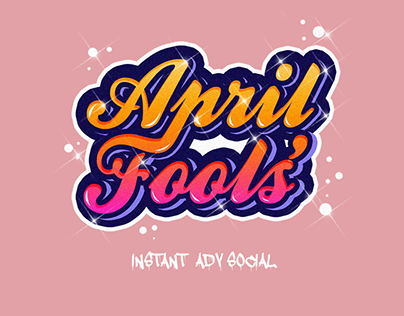 April Fools' - Instant Adv Social