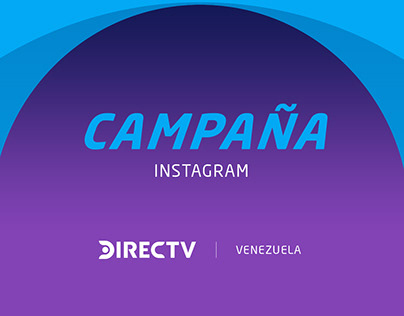 CAMPAÑA NEW INSTAGRAM DIRECTV VENEZUELA