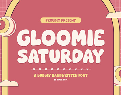 Gloomie Saturday - Bubbly Handwritten Font