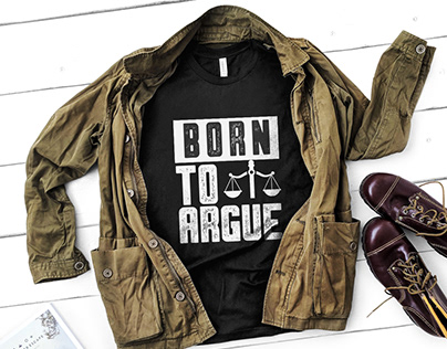 "Born To Argue" Lawyers Day T-Shirt design Sublimation