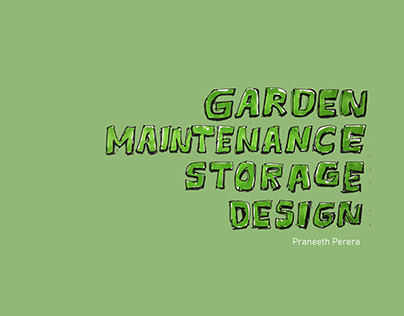 Garden Maintenance Storage Design