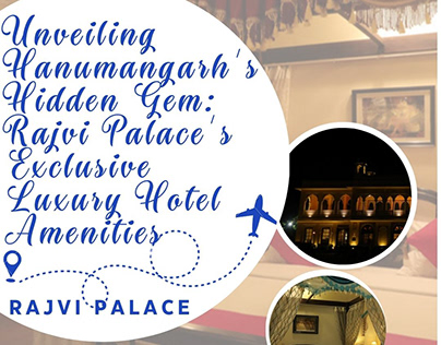 Rajvi Palace's Exclusive Luxury Hotel Amenities