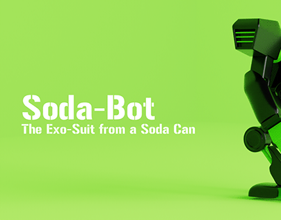 Soda-Bot : the Exo-Suit from a Soda Can