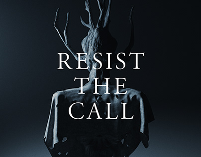 RESIST THE CALL