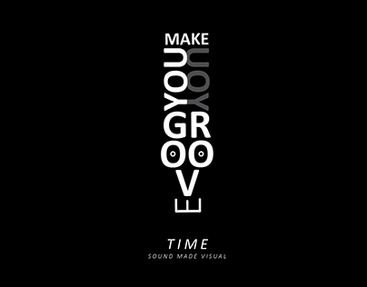 Make You Groove - Sound Experimental Design