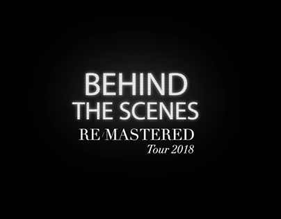 Behind the Scenes Remastered Tour 2018 GDL