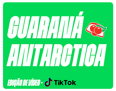 Guaraná Antárctica - TikTok Oficial (Edição de Vídeo)