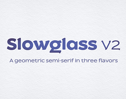 Slowglass v2