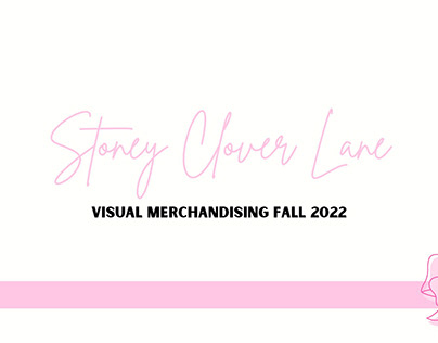 Stoney Clover Lane Visual Merchandising (Fall 2022)
