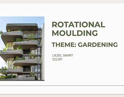 A ROTATIONAL MOULDING PROJECT