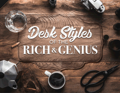 Famous Desks of the Rich & Genius [Motion Infographic]
