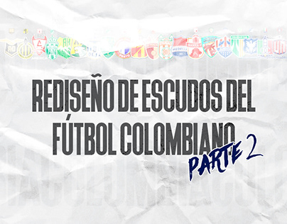 Project thumbnail - Escudos Fútbol Colombiano Prt.2