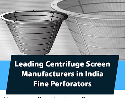 Leading Centrifuge Screen Manufacturers in India