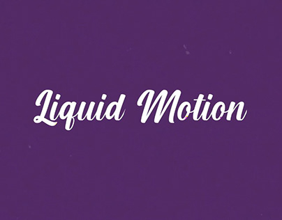 Liquid Motion