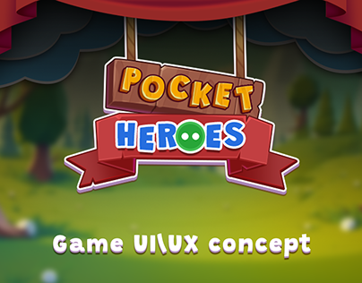 Pocket Heroes. Game UI UX concept