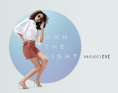 Own The Light | AW'18 Campaign | Project Eve