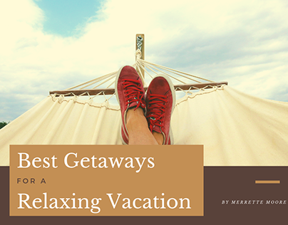Best Getaways for a Relaxing Vacation