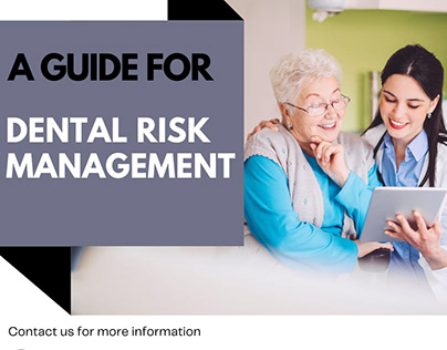 A Guide For Dental Risk Management