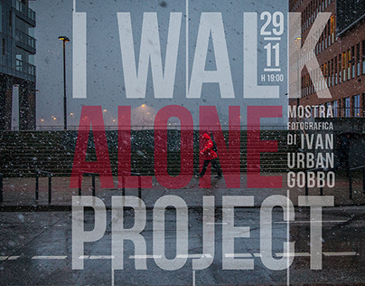 "I walk alone project" exhibit. Next 29th of november.