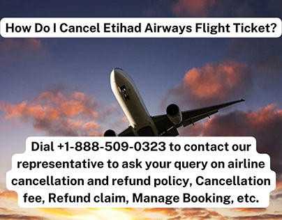 How Do I Cancel Flight on Etihad Airways?