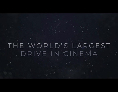 THE WORLD LARGEST DRIVE IN CINEMA CONCEPT