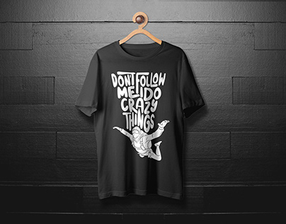 Don't follow me Skydiving TYPOGRAPHY t-shirt design