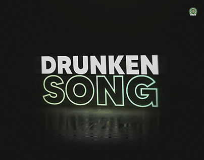 DRUNKEN SONG