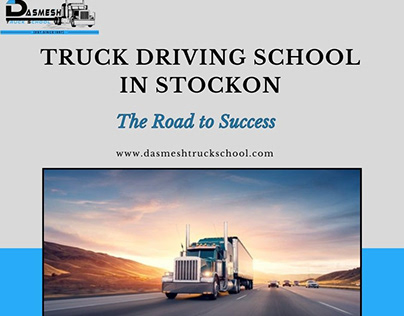 How Stockton Truck Driving School Can Change Your Life