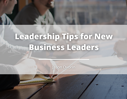 Leadership Tips for New Business Leaders