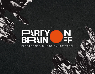 PARTY ON BRAIN OFF - Electronic Music Exhibition