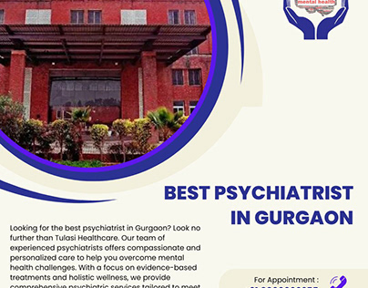 Best Psychiatrist in Gurgaon: Tulasi Healthcare