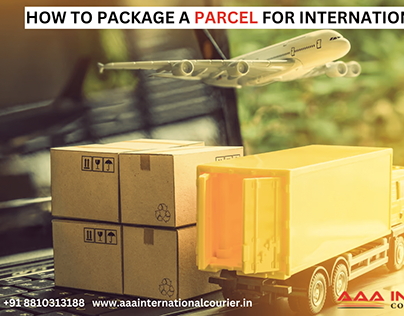 How to Package a Parcel for International Shipping