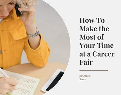 How to Make the Most of Your Time at a Career Fair