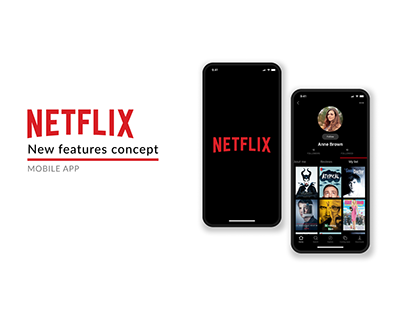 Netflix - Redesign Concept CASE STUDY