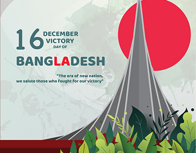 Bangladesh Victory Day Projects Photos Videos Logos Illustrations And Branding On Behance