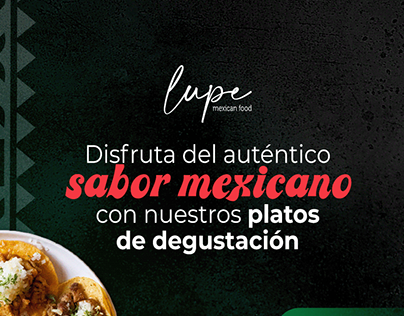 LUPE Mexican Food | Mingo Agency