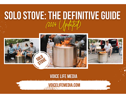 Solo Stove: The Definitive Guide (2024 Updated)