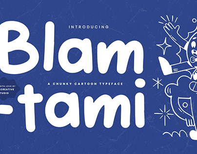 Blamtami – A Chunky Cartoon Typeface