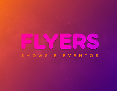 Flyers - Shows e Eventos