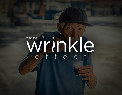 21GRAMS | Wrinkle Effect