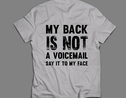 My back is not a voicemail gift funny t-shirt