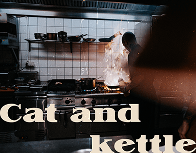 Cat and Kettle - Restaurant concept