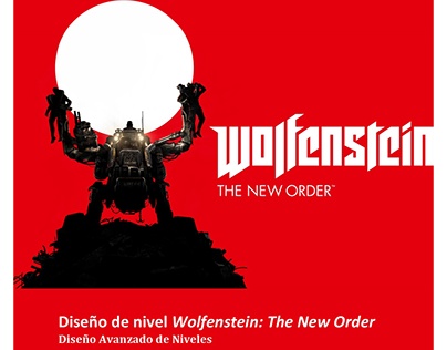 Documento diseño de nivel: Wolfenstein: The New Order