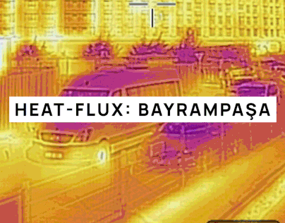 HEAT-FLUX: BAYRAMPAŞA Book Project