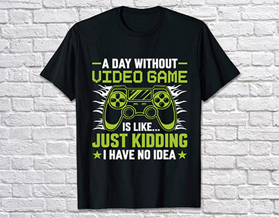 A DAY WITHOUT VIDEO GAME IS LIKE... JUST KIDDING