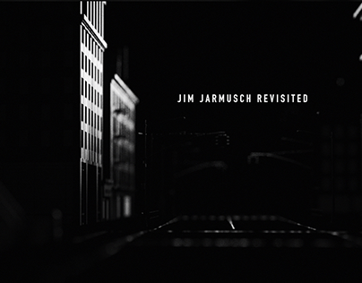 Jim Jarmusch Revisited