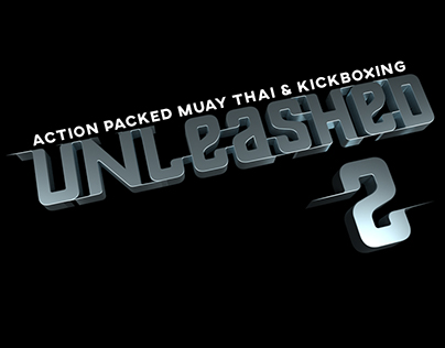 Unleashed 2 | Poster Designs