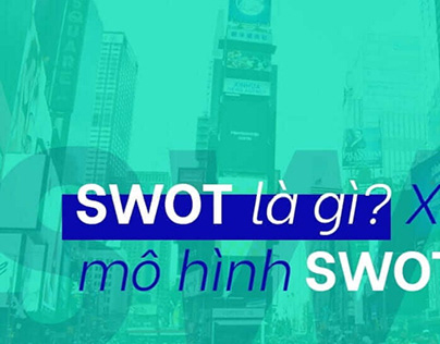 SWOT là gì? | FIEX Marketing